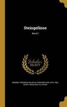 Steingefasse; Band 2