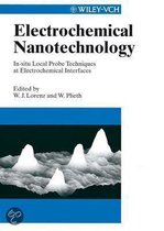 Electrochemical Nanotechnology