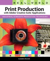 Real World Print Production With Adobe Creative Suite Applic