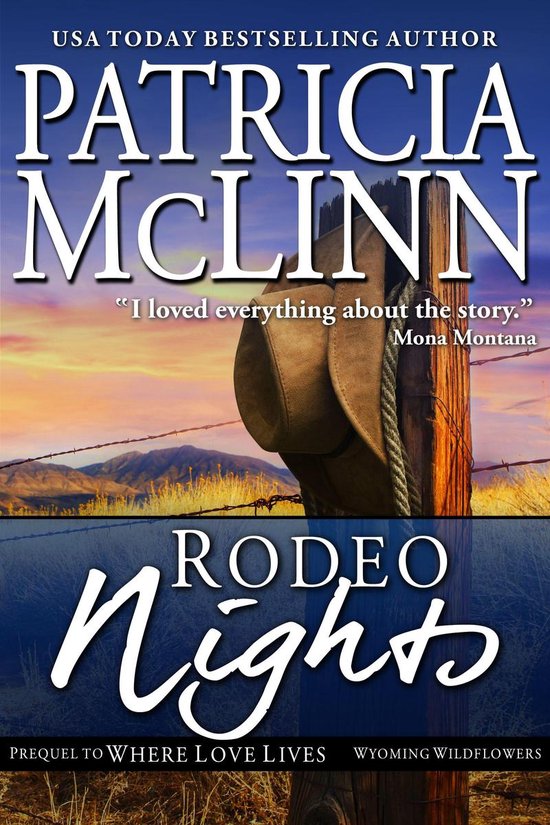 Wyoming Wildflowers 7 Rodeo Nights (Wyoming Wildflowers, Book 7