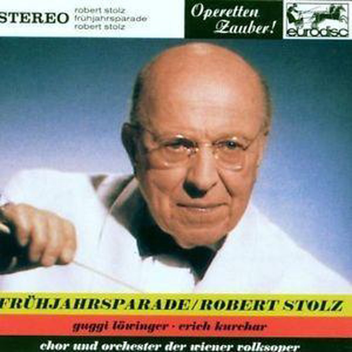Robert Stolz: Fruhjahrsparade