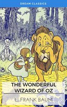 The Wonderful Wizard of Oz (Dream Classics)
