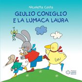 I Quadrotti - Giulio Coniglio e la lumaca Laura