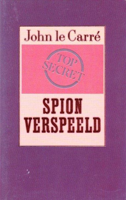 Spion verspeeld - John le Carré | Nextbestfoodprocessors.com