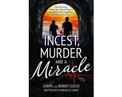 Incest, Murder and a Miracle: The True Story Behind the Cheryl Pierson Murder-for-Hire Headlines