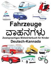 Deutsch-Kannada Fahrzeuge Zweisprachiges Bildw rterbuch F r Kinder