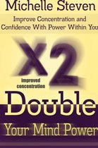 Double Your Mind Power
