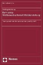 Sondergutachten 55: Bahn 2009: Wettbewerb erfordert Weichenstellung