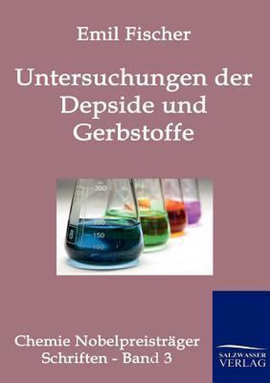Untersuchungen über Depside und Gerbstoffe (1908-1919). - cover