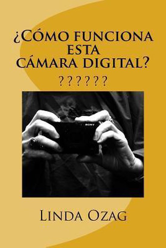 �c�mo Funciona Esta C�mara Digital? - cover