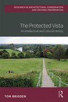 Routledge Research in Architectural Conservation and Historic Preservation - The Protected Vista