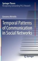 Temporal Patterns of Communication in Social Networks