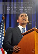Rhetoric, Politics and Society - The Reinvention of Populist Rhetoric in The Digital Age