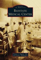 Images of America - Baystate Medical Center