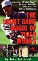 The Short Game Magic of Tiger Woods