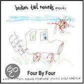 Broken Tail Records Presents: Four by Four