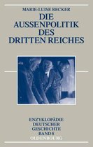 Boek cover Die Außenpolitik des Dritten Reiches van Marie-Luise Recker