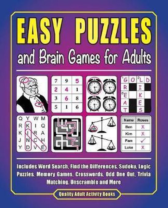 Easy Puzzles and Brain Games for Adults, J D Kinnest 9781988923086