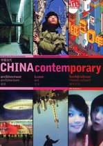 ISBN China Contemporary : Art, Architecture and Visual Culture, histoire, Anglais, 416 pages