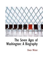 The Seven Ages of Washington