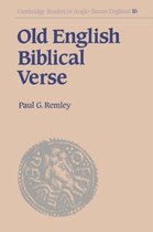 Cambridge Studies in Anglo-Saxon EnglandSeries Number 16- Old English Biblical Verse