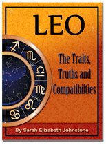 Leo: Leo Star Sign Traits, Truths and Love Compatibility