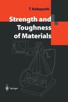 Strength and Toughness of Materials