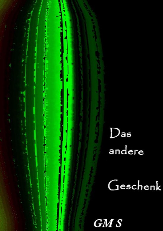 Das andere Geschenk