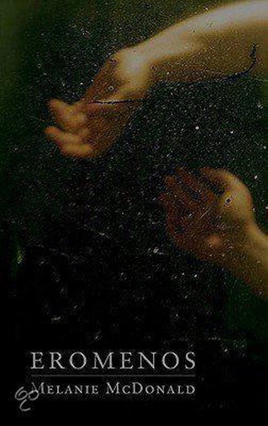 Eromenos, Melanie Mcdonald 9780983155409 Boeken