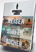 Salt & Silver Lateinamerika - reisen surfen kochen.