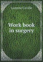 Work book in surgery