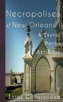 Travel Photo Art- Necropolises of New Orleans I