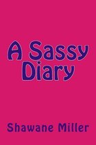 A Sassy Diary