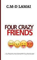 Four Crazy Friends