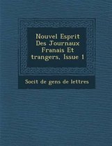Nouvel Esprit Des Journaux Fran Ais Et Trangers, Issue 1