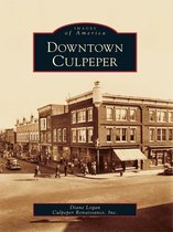 Images of America - Downtown Culpeper