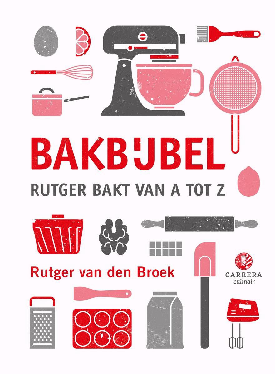Kookbijbels - Bakbijbel - Rutger van den Broek