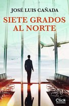 Narrativa Contemporánea - Siete grados al norte