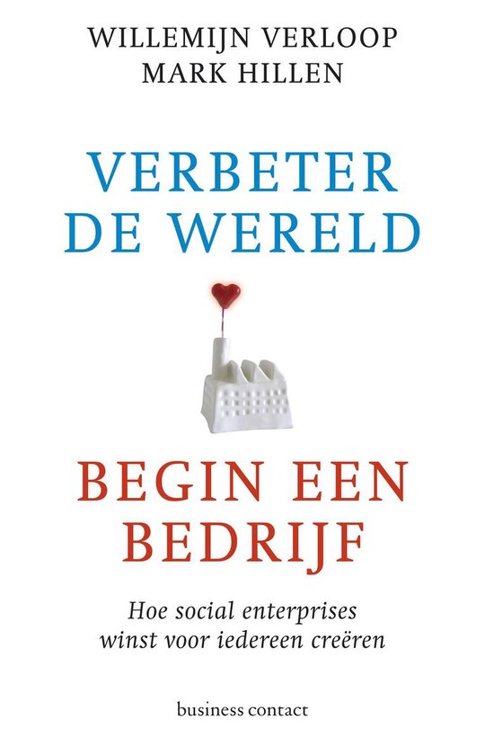 Verbeter de wereld, begin een bedrijf - Willemijn Verloop | Northernlights300.org