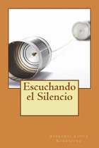 Escuchando El Silencio