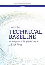 Owning the Technical Baseline for Acquisition Programs in the U.S. Air Force