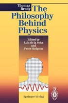 The Philosophy Behind Physics