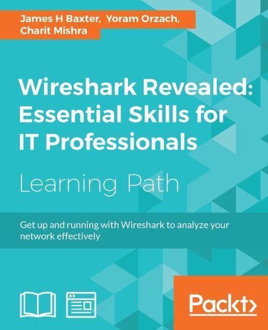 Wireshark Revealed: Essential Skills for IT Professionals - cover