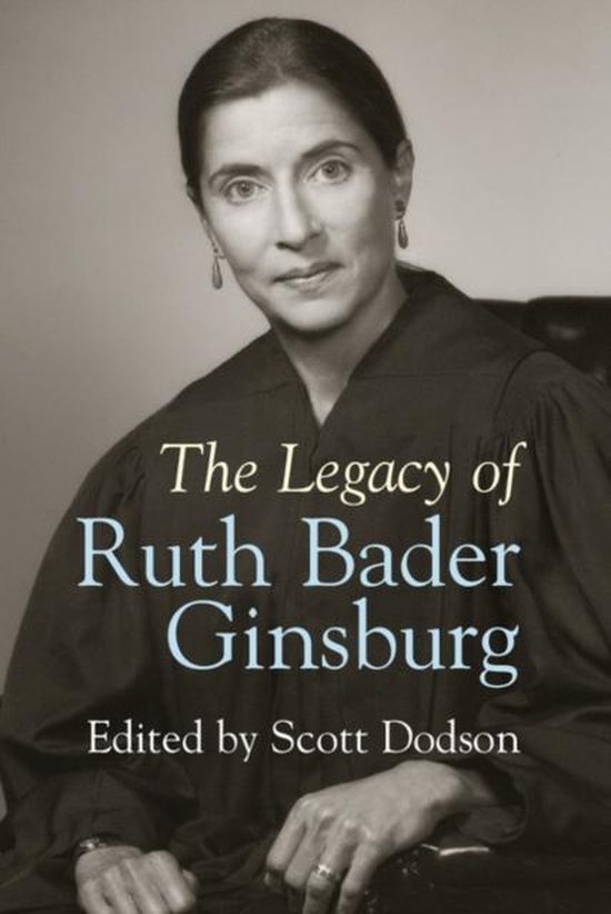 The Legacy of Ruth Bader Ginsburg | 9781107062467 | Scott Dodson ...
