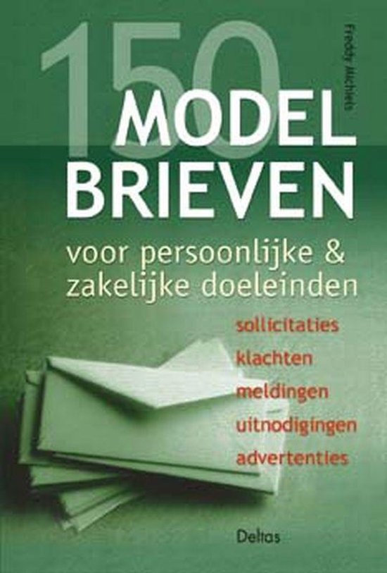 Cover van het boek '150 modelbrieven voor persoonlijke & zakelijke doeleinden' van Freddy Michiels