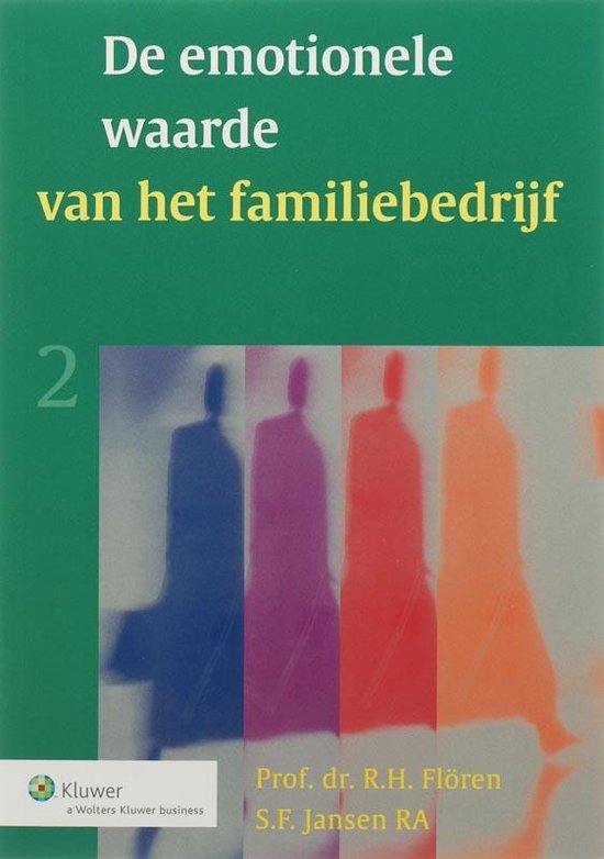 Cover van het boek 'De emotionele waarde van het familiebedrijf / druk 1' van S.F. Jansen en R.H. Floren