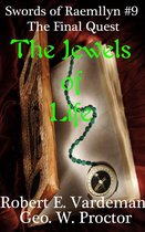 Swords of Raemllyn - The Jewels of Life