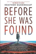 Before She Was Found