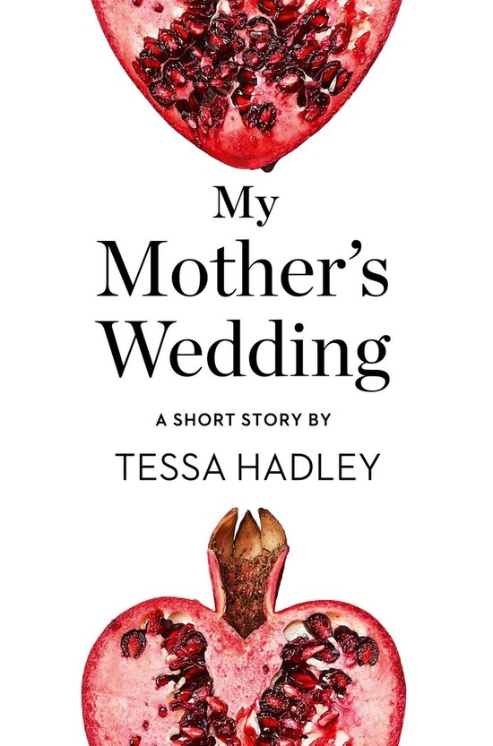 My Mother’s Wedding A Short Story from the collection, Reader, I