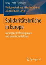 Europa – Politik – Gesellschaft - Solidaritätsbrüche in Europa
